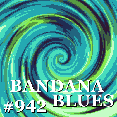 Bandana Blues, founded by Beardo, hosted by Spinner