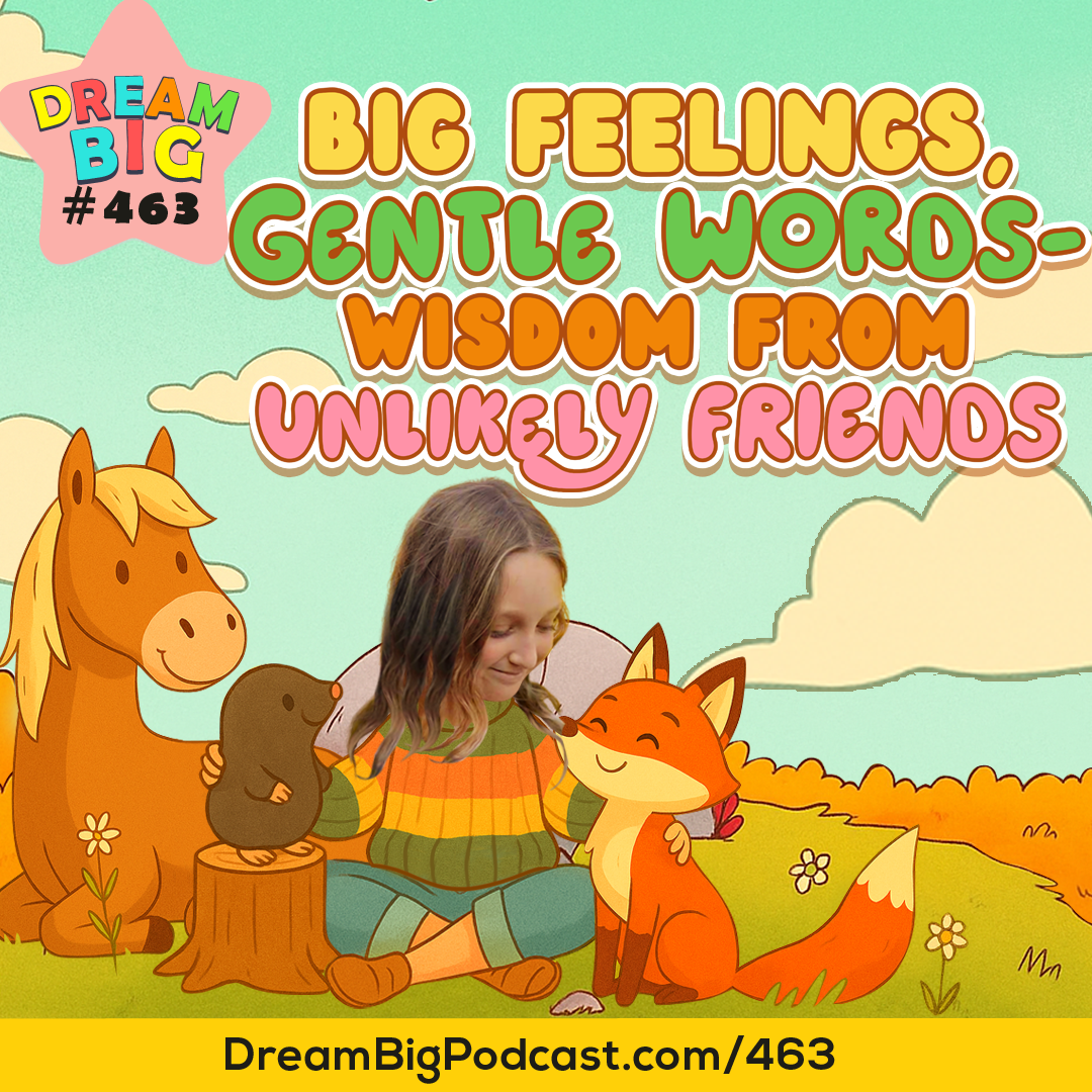 Dream Big Podcast for Kids