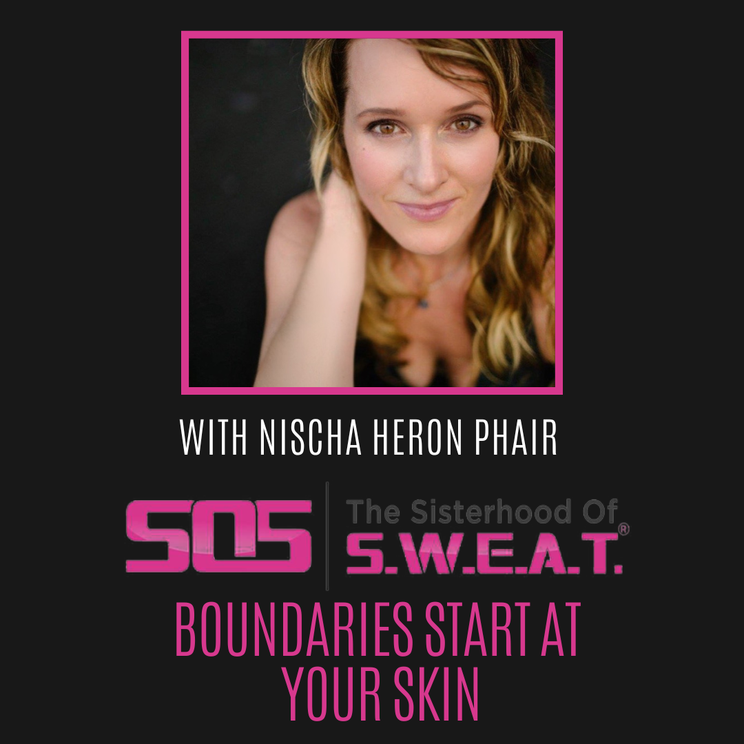 Ep 416: Boundaries Start At Your Skin with Nischa Heron Phair