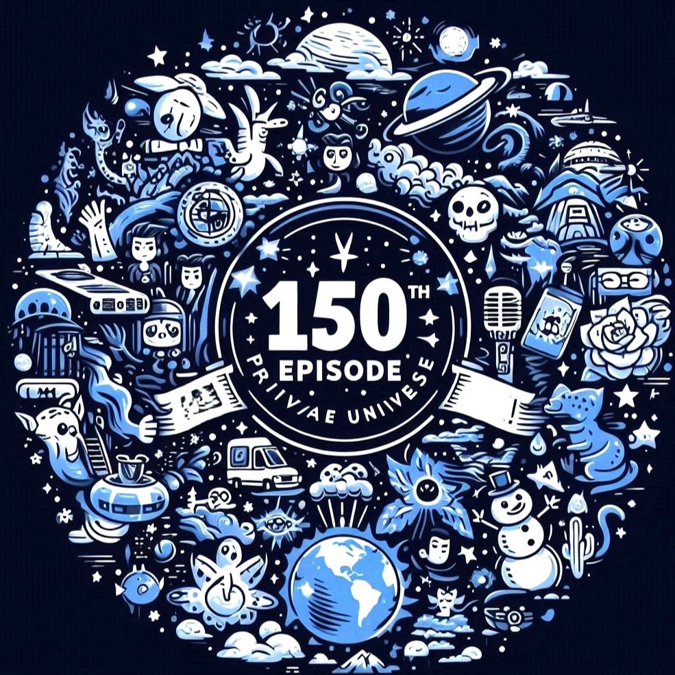 Show 150 - Yay!