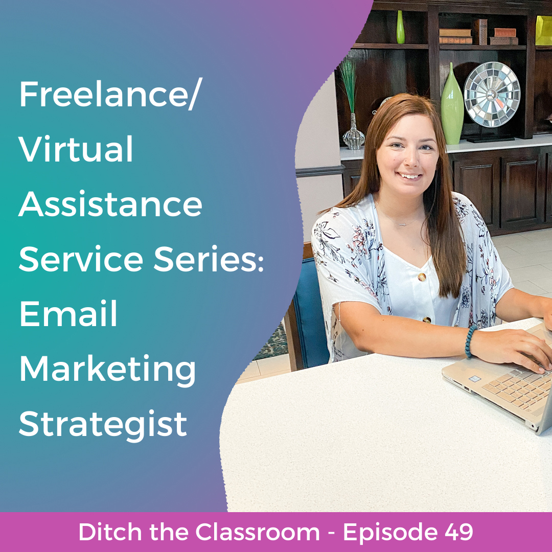 49 // What Does an Email Marketing Strategist Do for Their Clients? Freelancing and Virtual Assistant Series