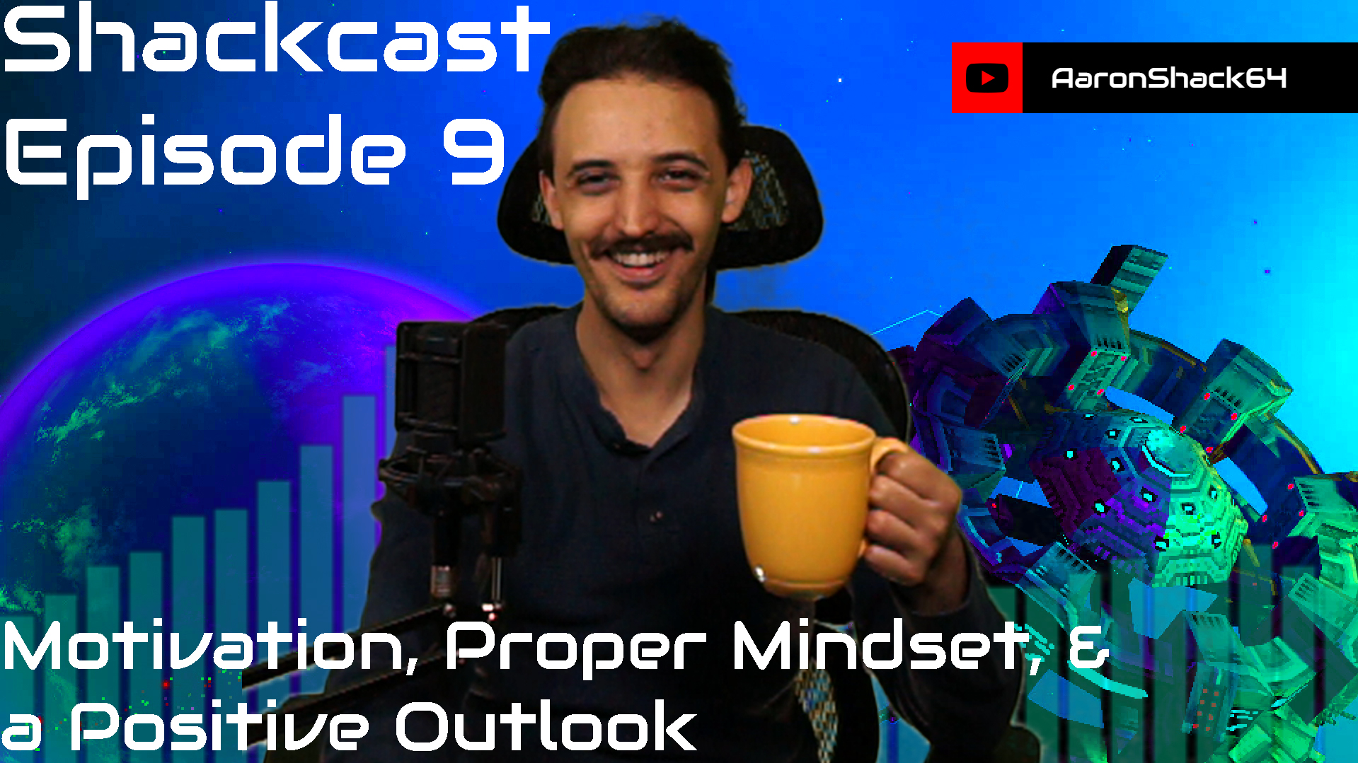 Shackcast Episode 9 | Motivation, Proper Mindset, & a Positive Outlook