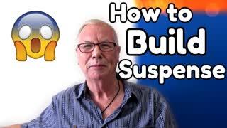 How to Build Suspense in Your Novel - WritersLife.org