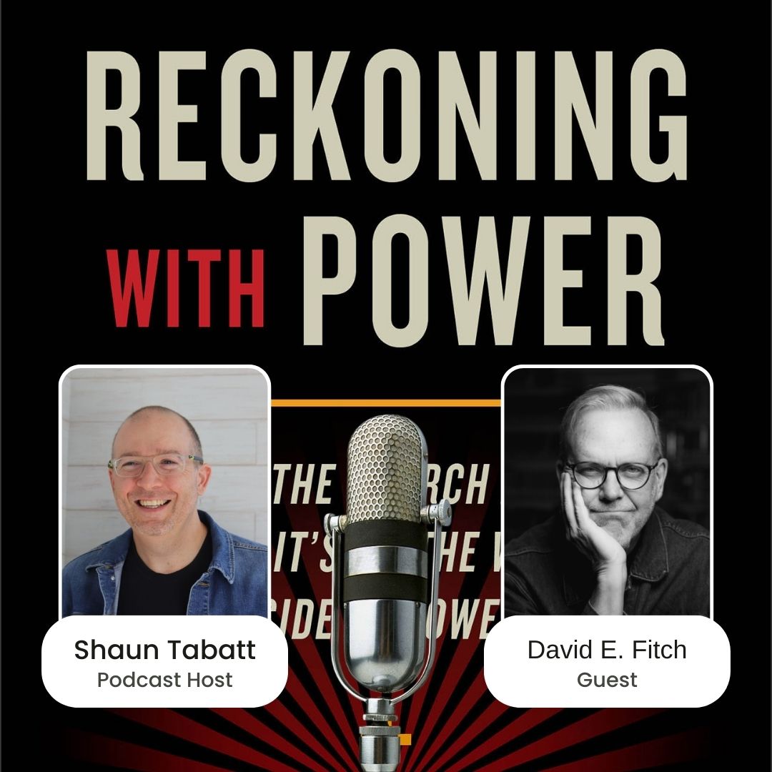 928: David Fitch - Why the Church Fails When It’s on the Wrong Side of Power