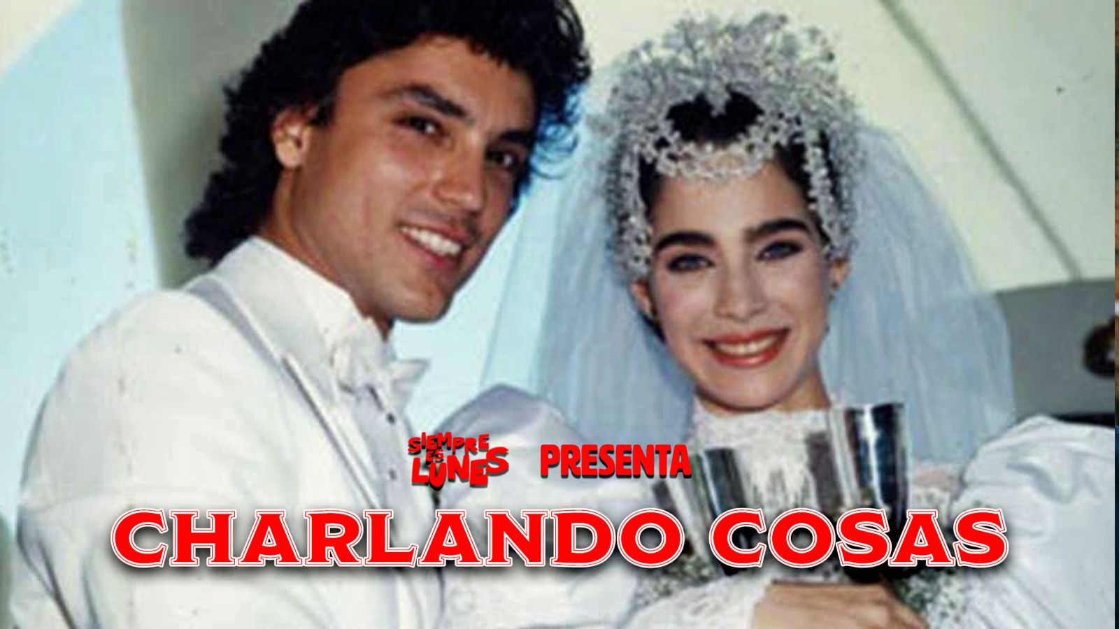 Charlando Cosas: Parejas de Los 90's