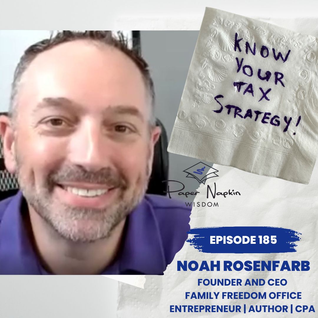Ep 185 - A Life of Financial Freedom and Purpose: Insights from Noah Rosenfarb of Freedom Family Office