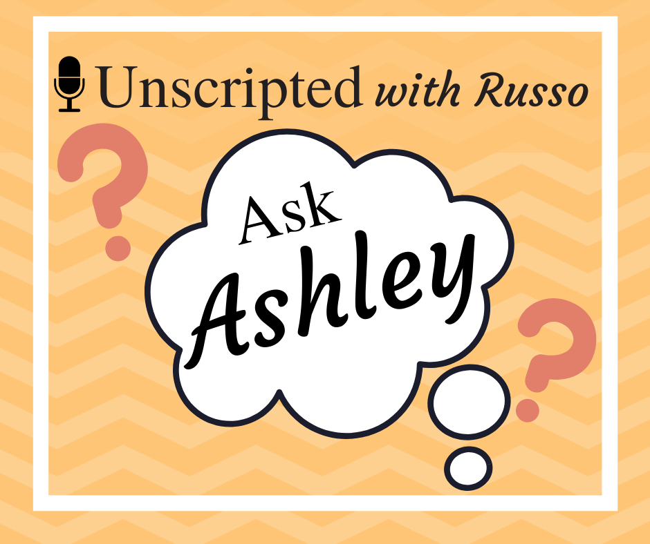 Unscripted Bonus Content: Ask Ashley