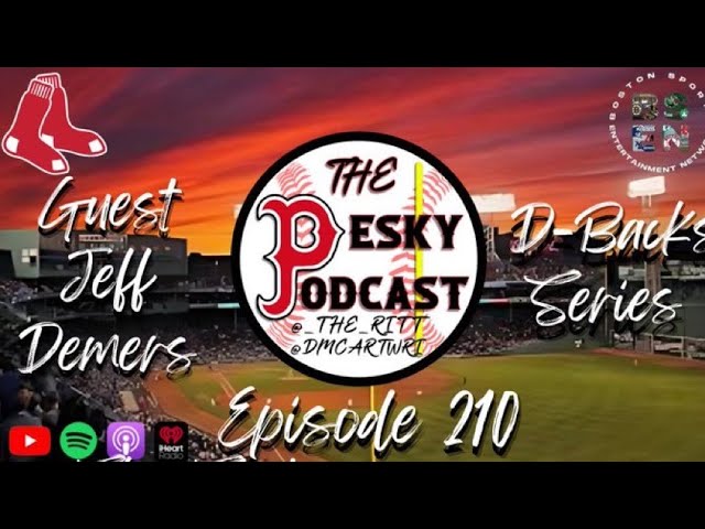 The Pesky Podcast with Jeff Demers (Red Sox vs D Backs Series)
