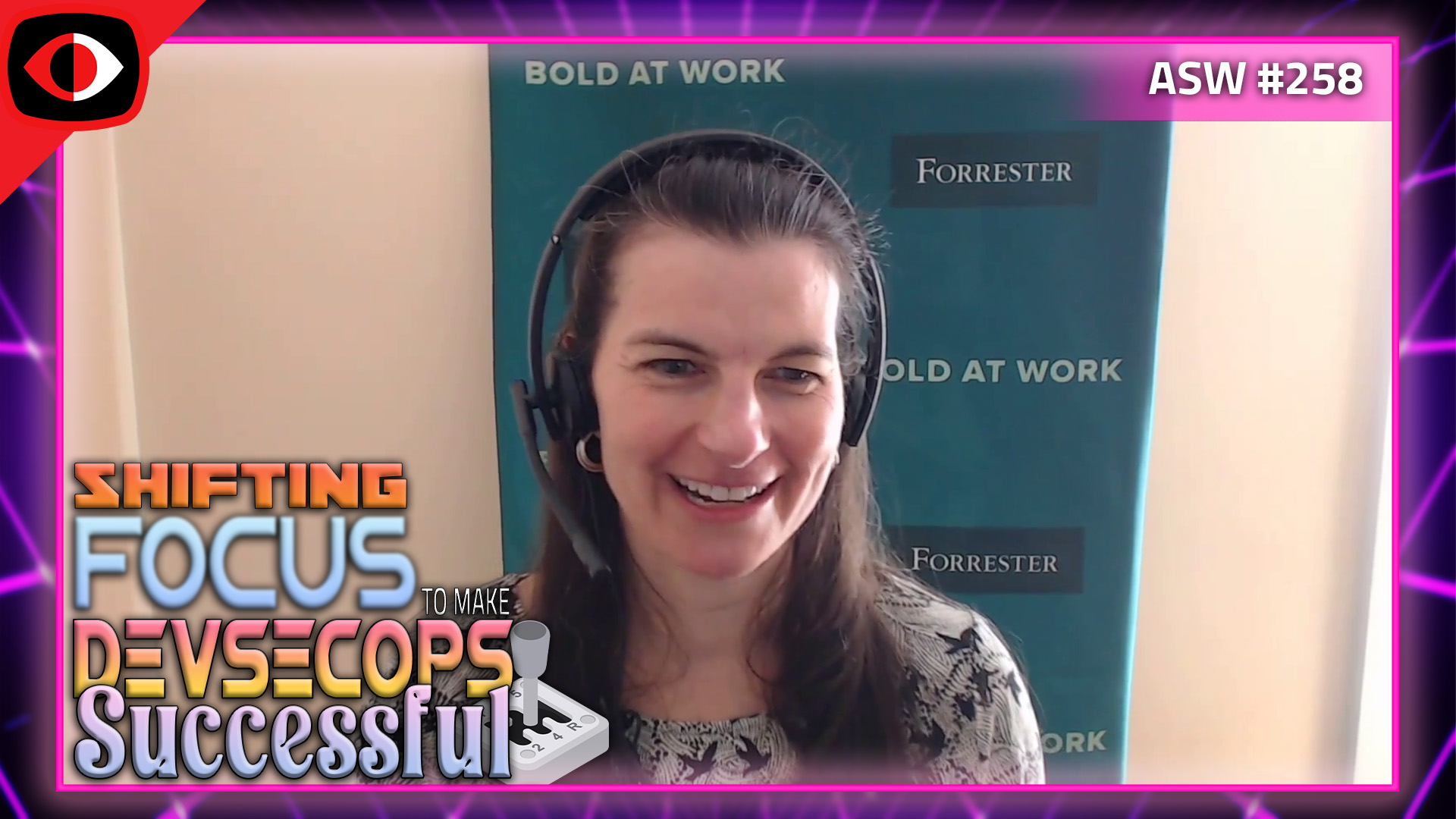 Shifting Focus to Make DevSecOps Successful - Janet Worthington - ASW #258