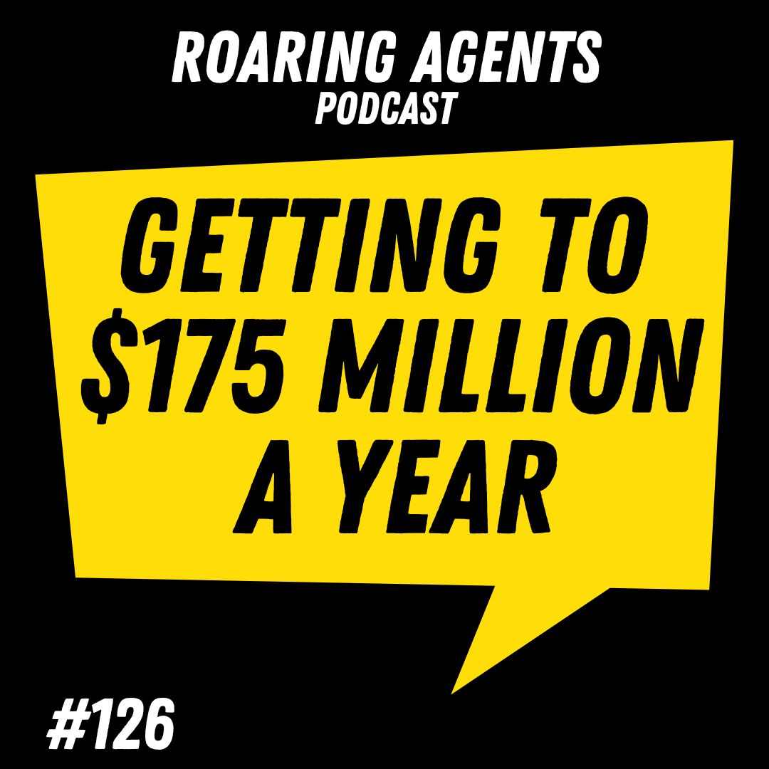 126 - Getting to $175 Million a Year