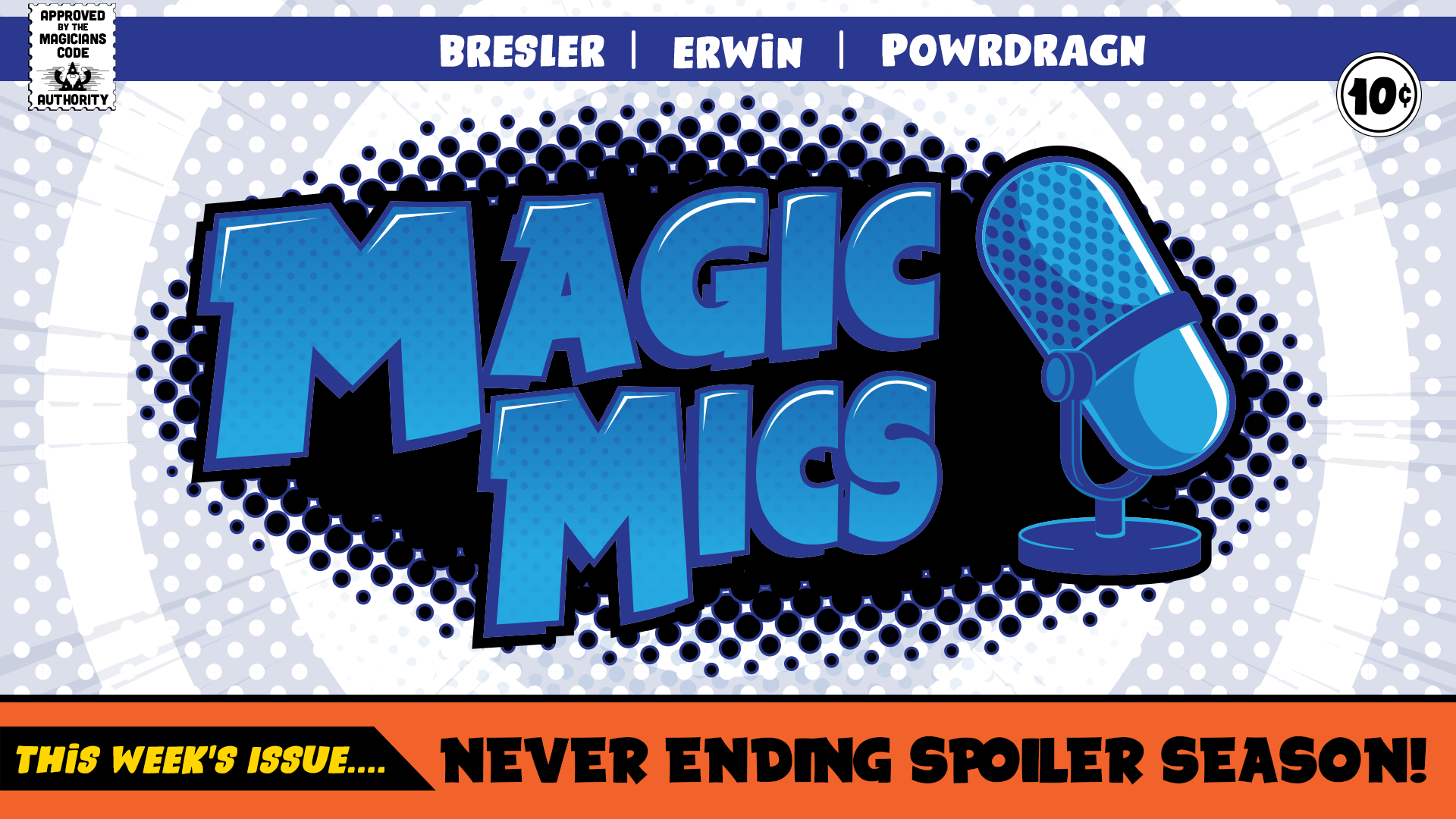 Magic Mics Podcast