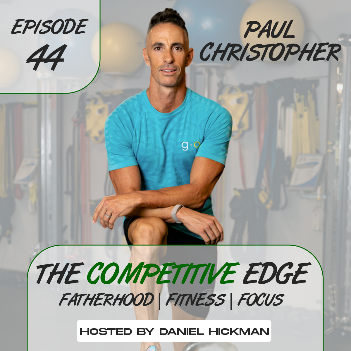 EP 44 | Paul Christopher: ”Good Energy Always Wins” | 10-year Pro Beach Volleyball Player and Founder of Gravity + Oxygen | Feb 17th South FL Dekafest Event Explained, Stepfather Experiences & Advice,