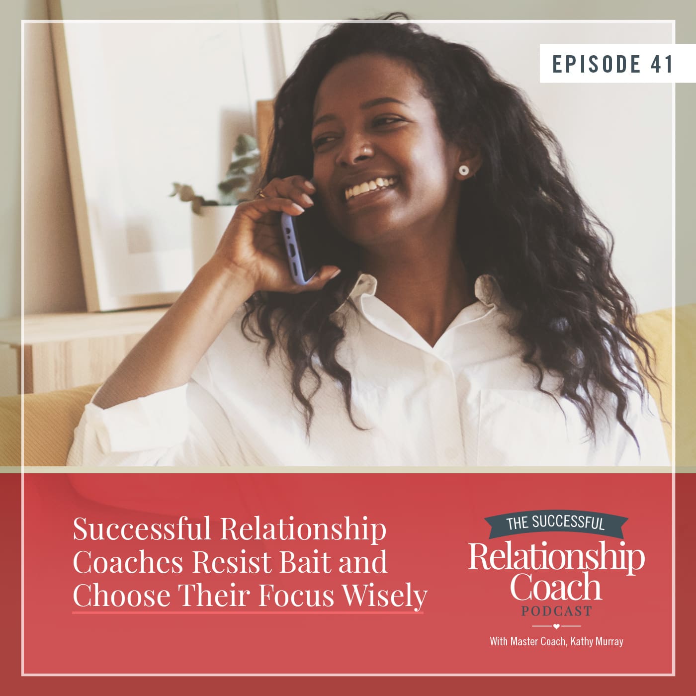 The Successful Relationship Coach Podcast