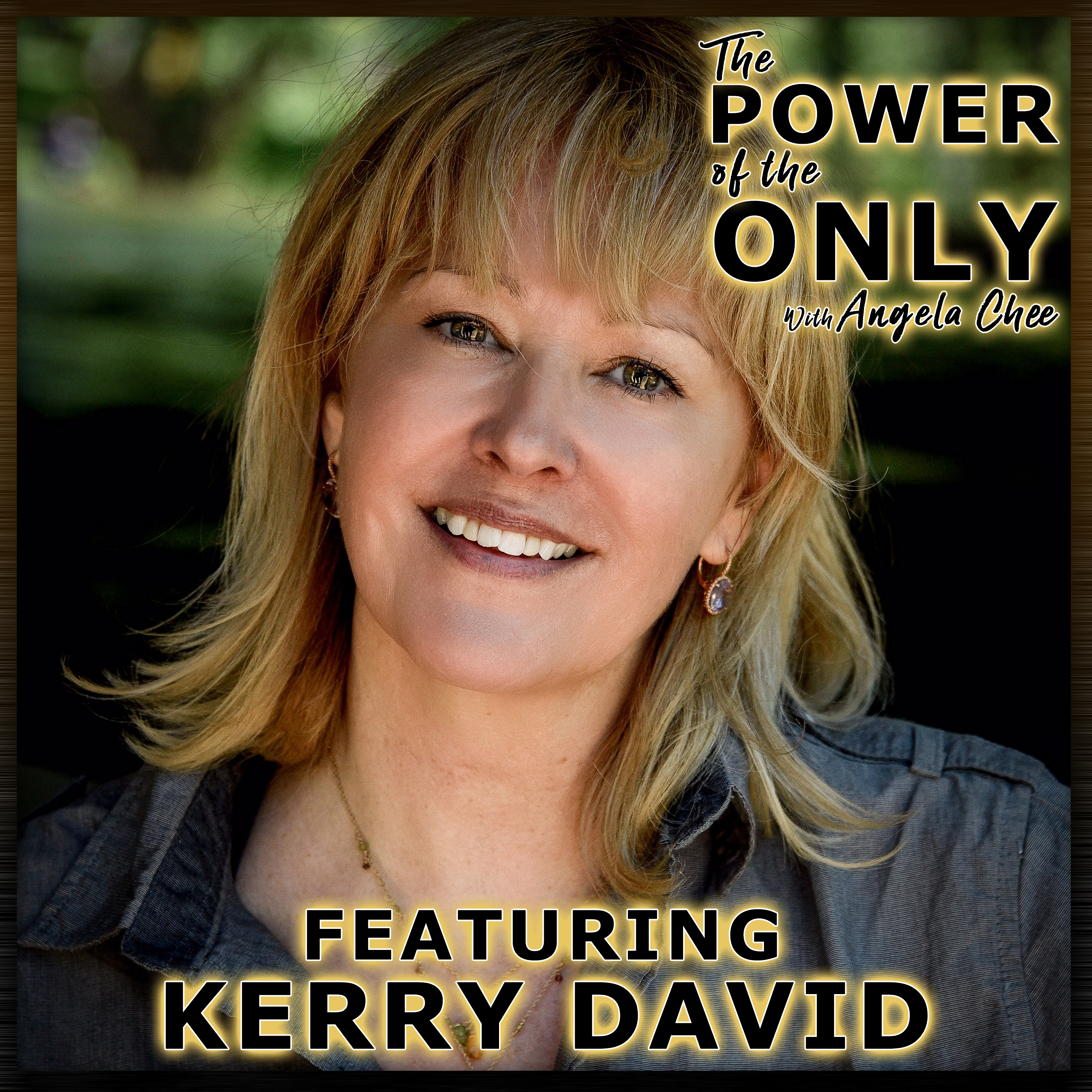 The Power of the Only