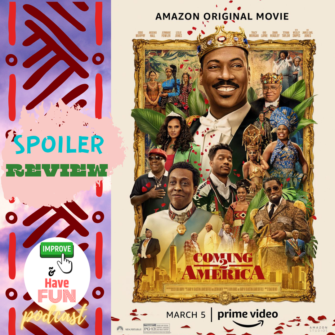 Coming 2 America Spoiler Review