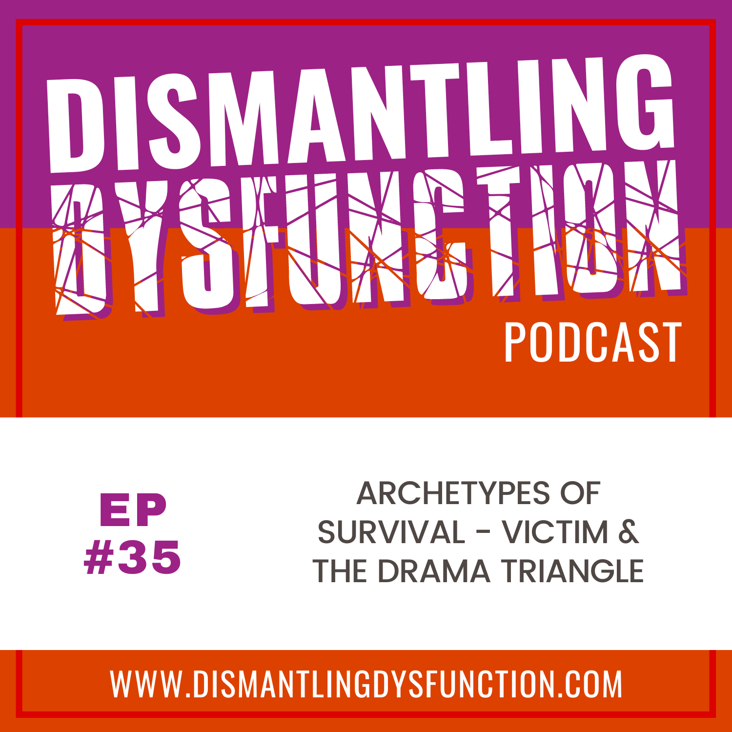 Dismantling Dysfunction