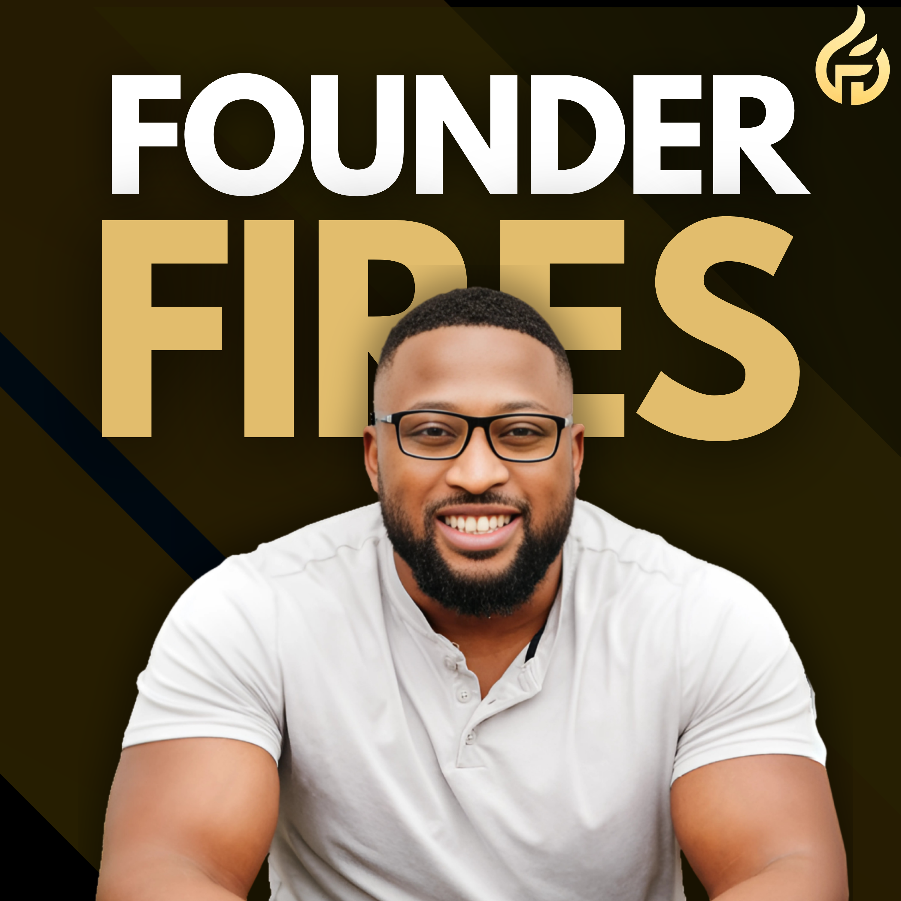 Founder Fires