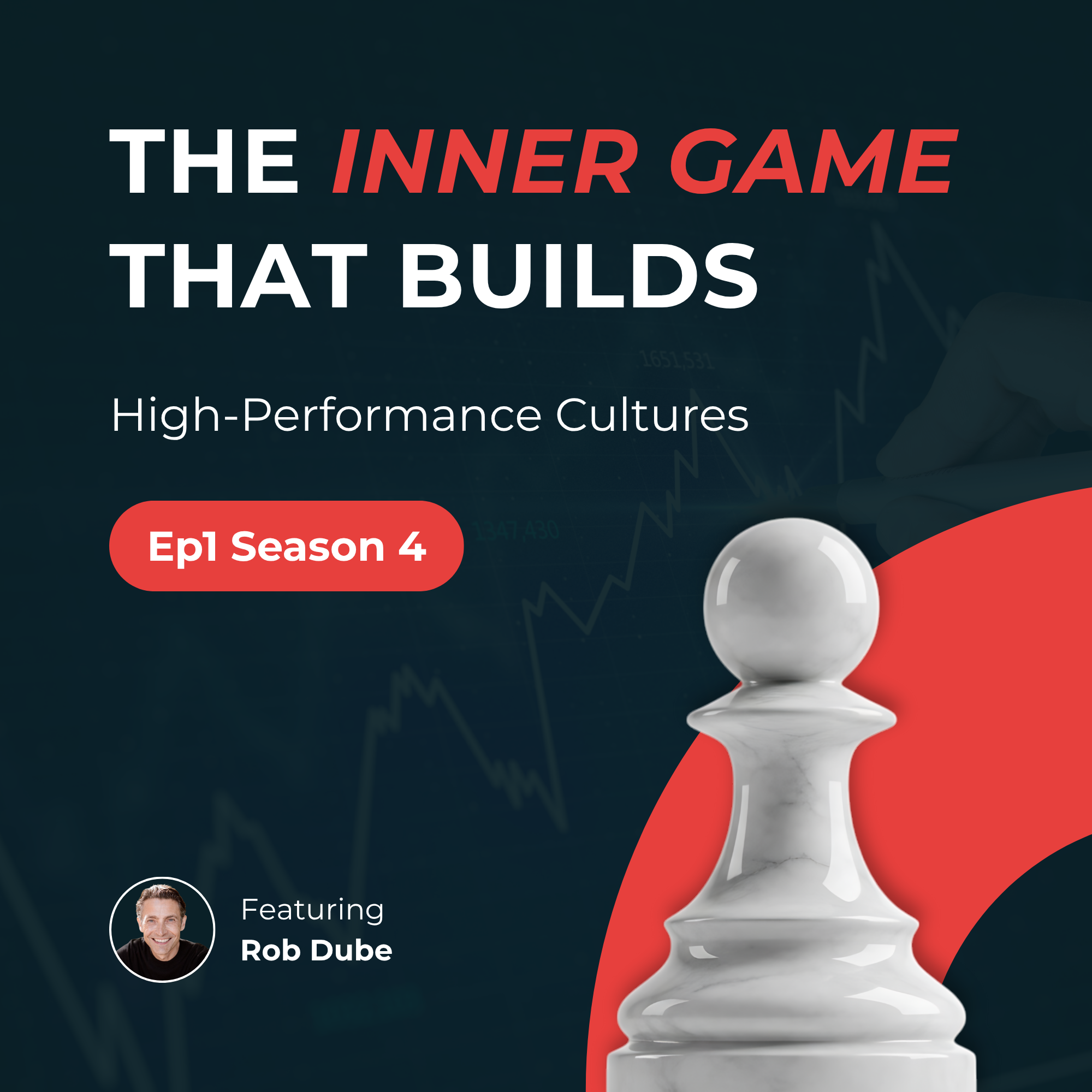 The Inner Game That Builds High-Performance Cultures