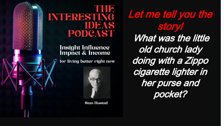 Interesting ideas with Stan Hustad