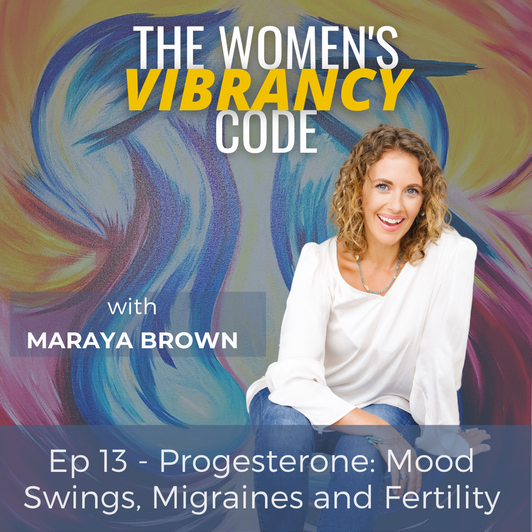 The Women\'s Vibrancy Code: Women\'s Health And Wellness w/ Maraya Brown