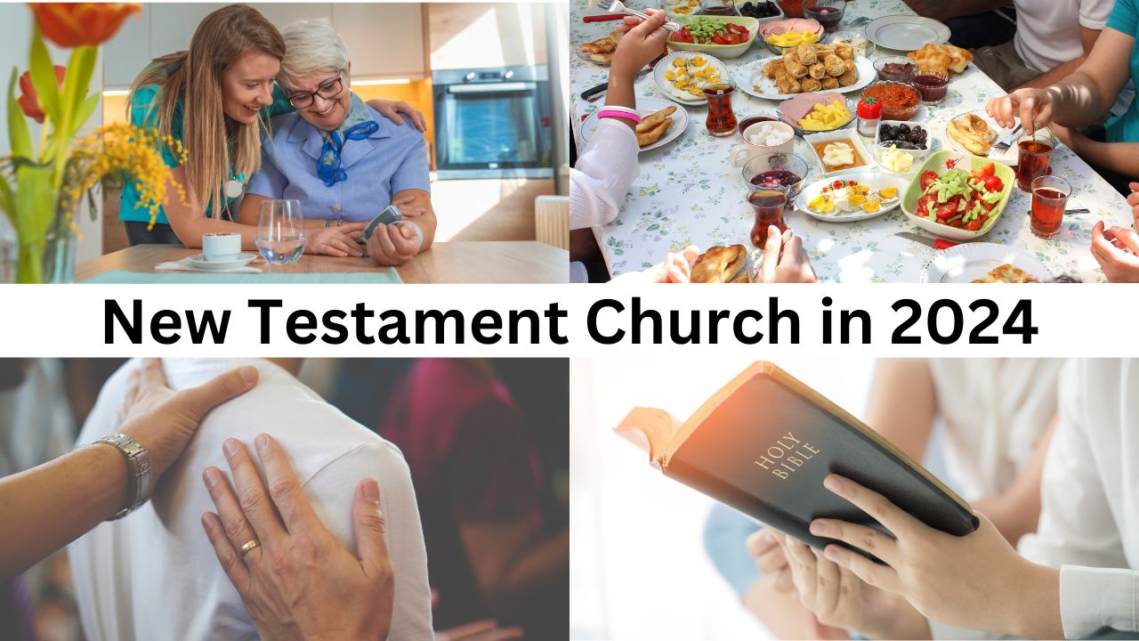 New Testament Church in 2024