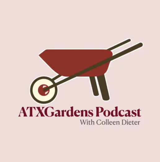 Trailer: ATXGardens Podcast! Trailer: ATXGardens Podcast!