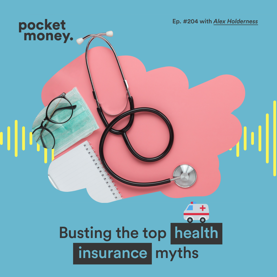 Busting Australia's biggest health insurance myths - #204