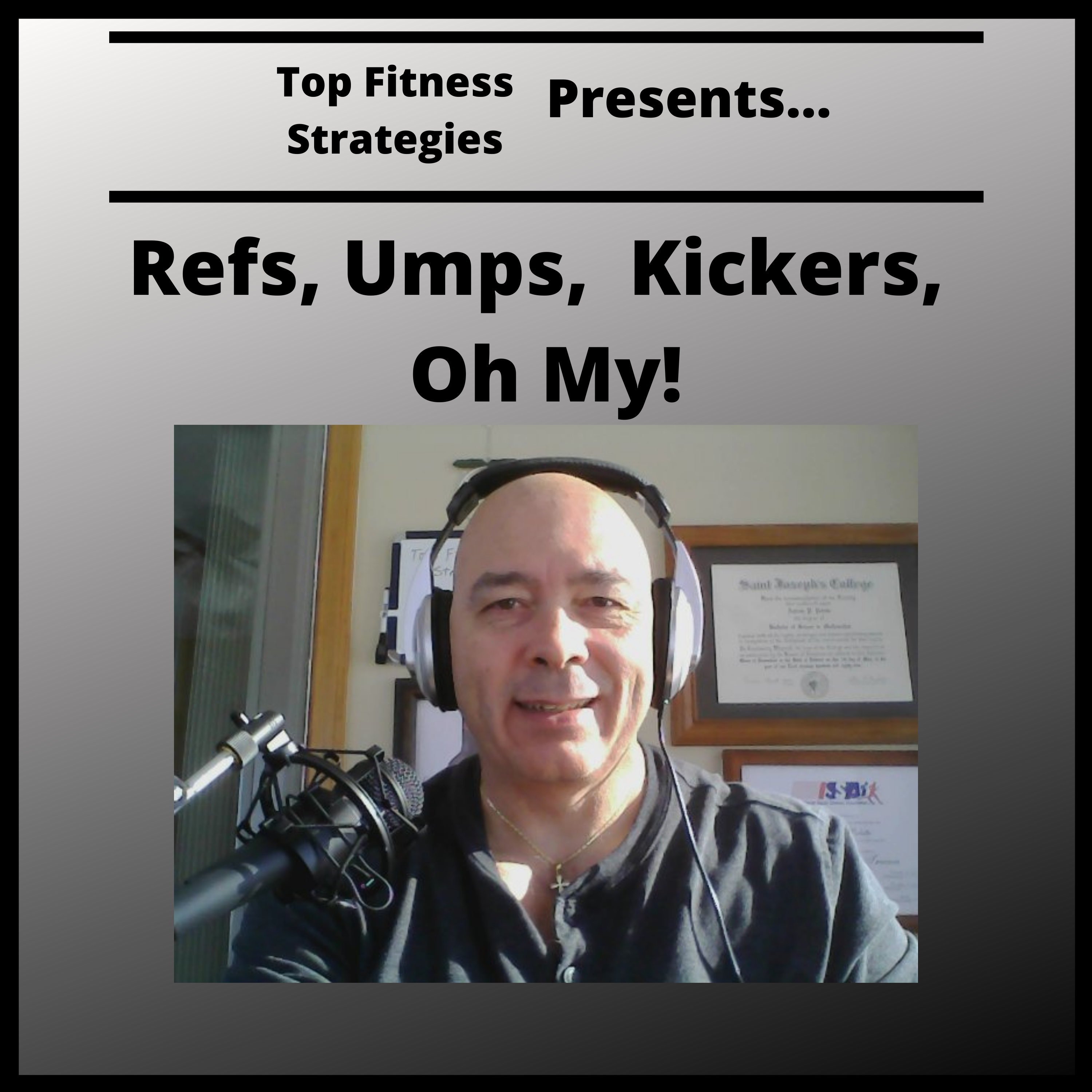ep26 - Referees, Umpires, Field Goal Kickers!