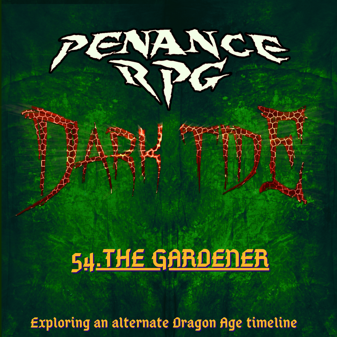 Dark Tide 54. The Gardener