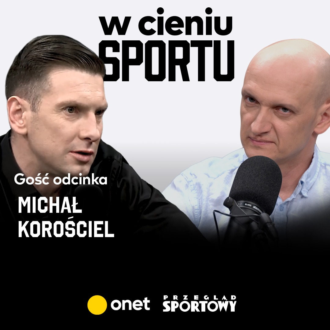 Michał Korościel: nie umiem traktować sportu śmiertelnie poważnie