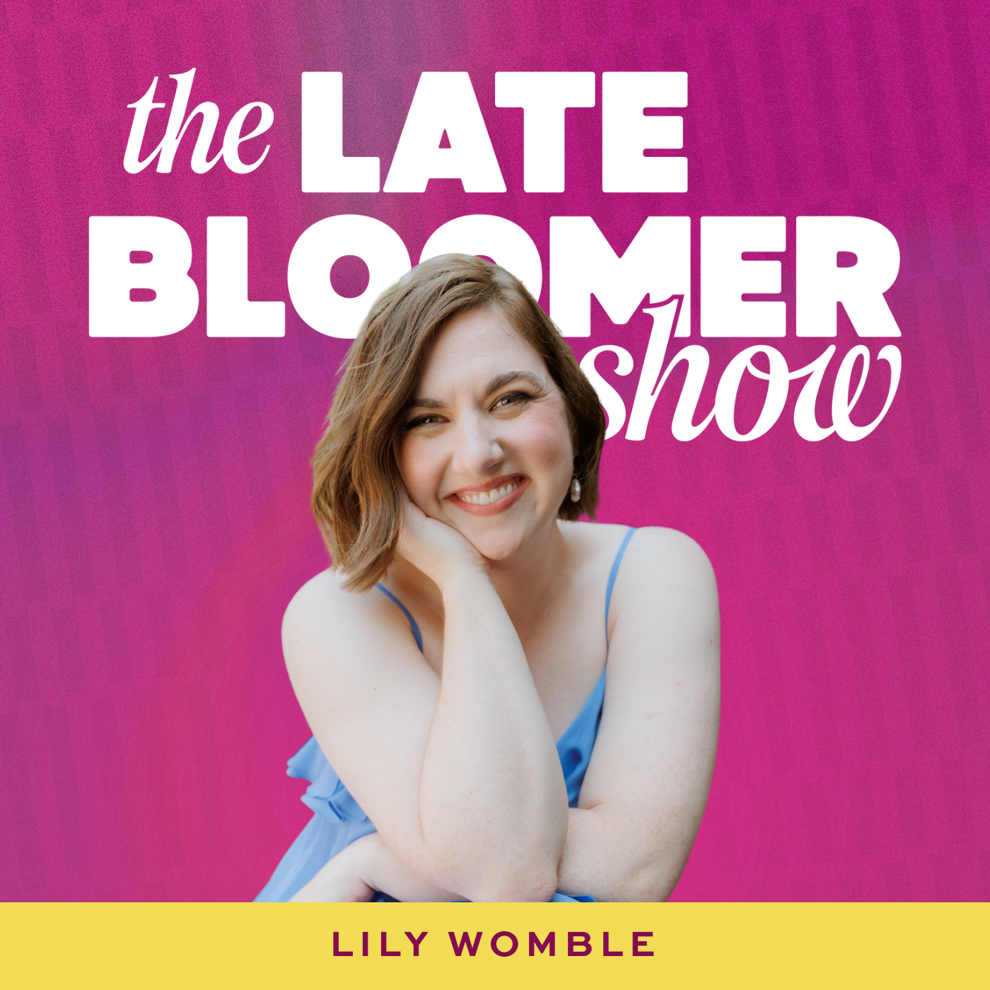 The Late Bloomer Show