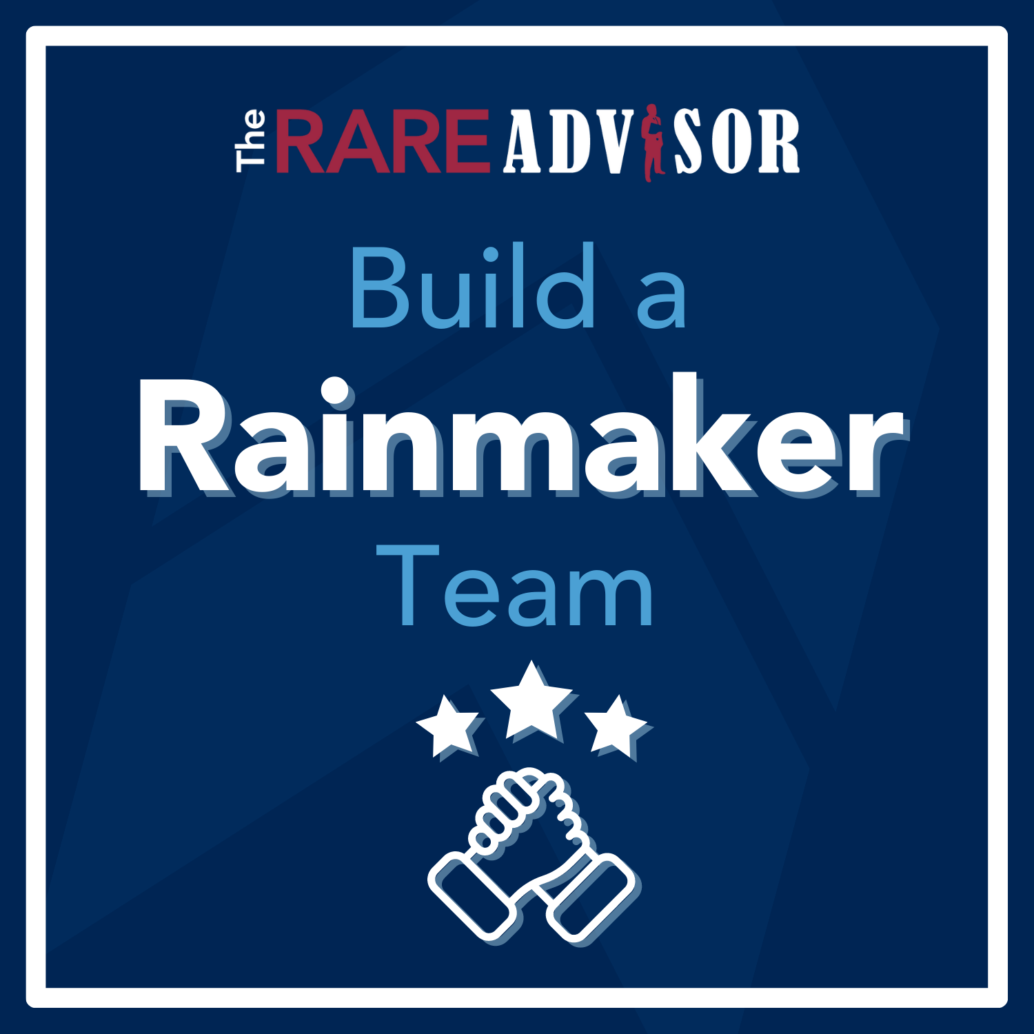 The RARE Advisor