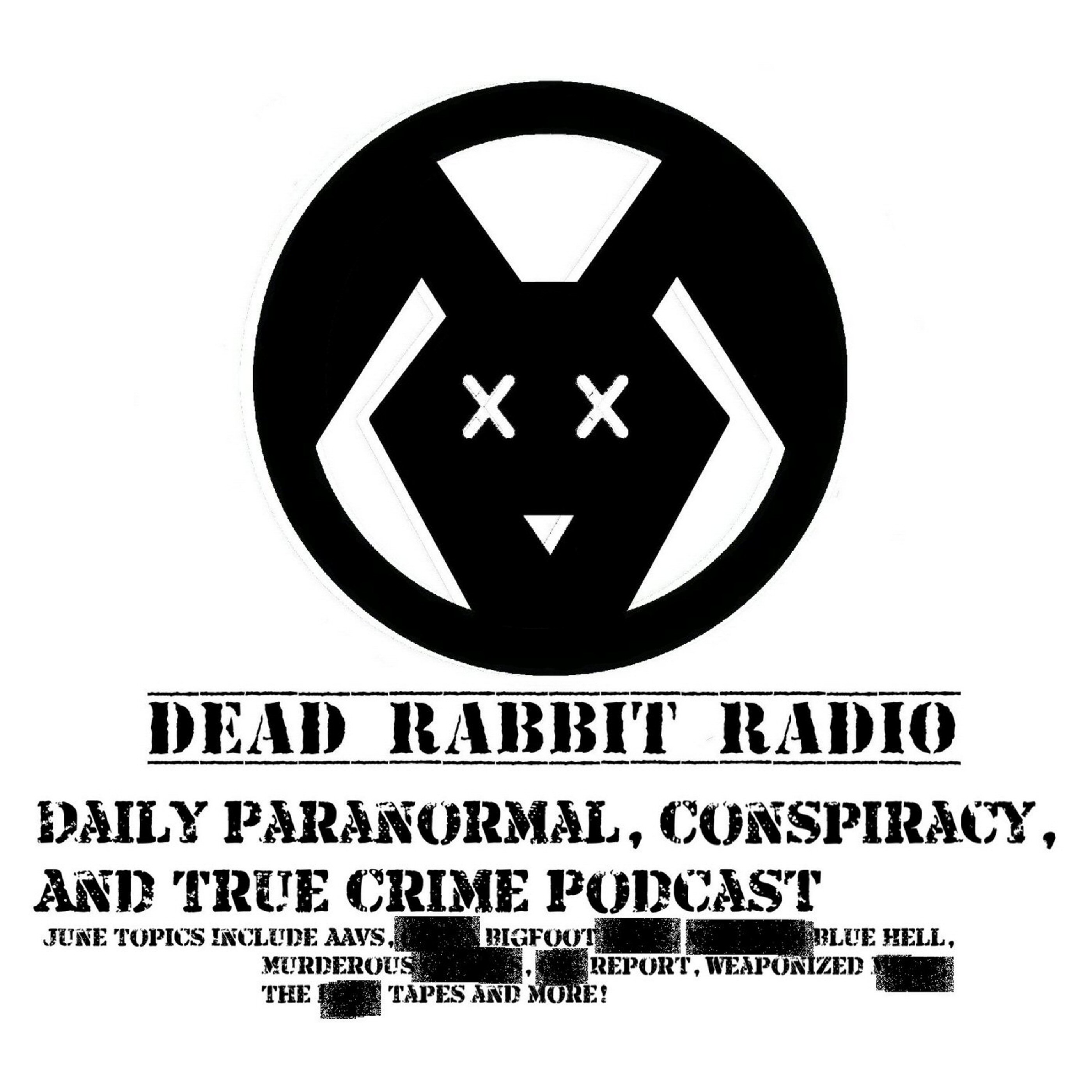 Dead Rabbit Radio The Daily Paranormal Podcast