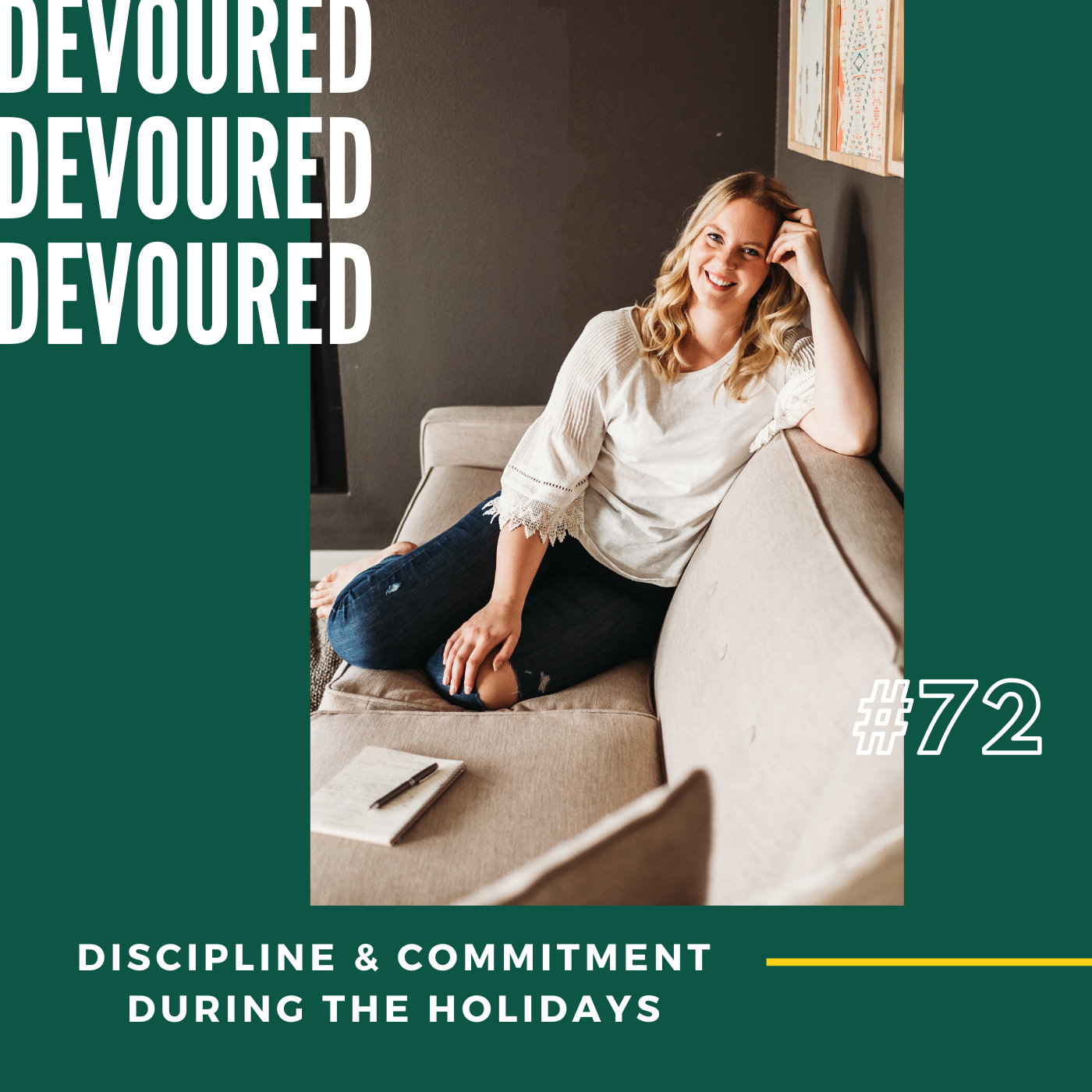 72. Discipline and Commitment During the Holidays