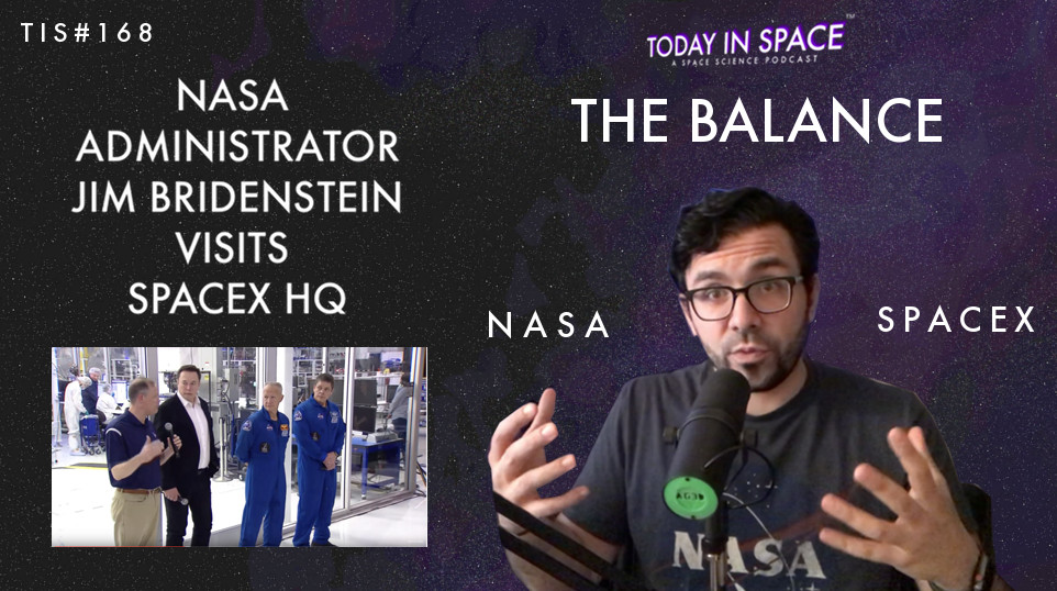 The Balance: NASA & SpaceX - Jim Bridenstein visits SpaceX HQ | TIS#168