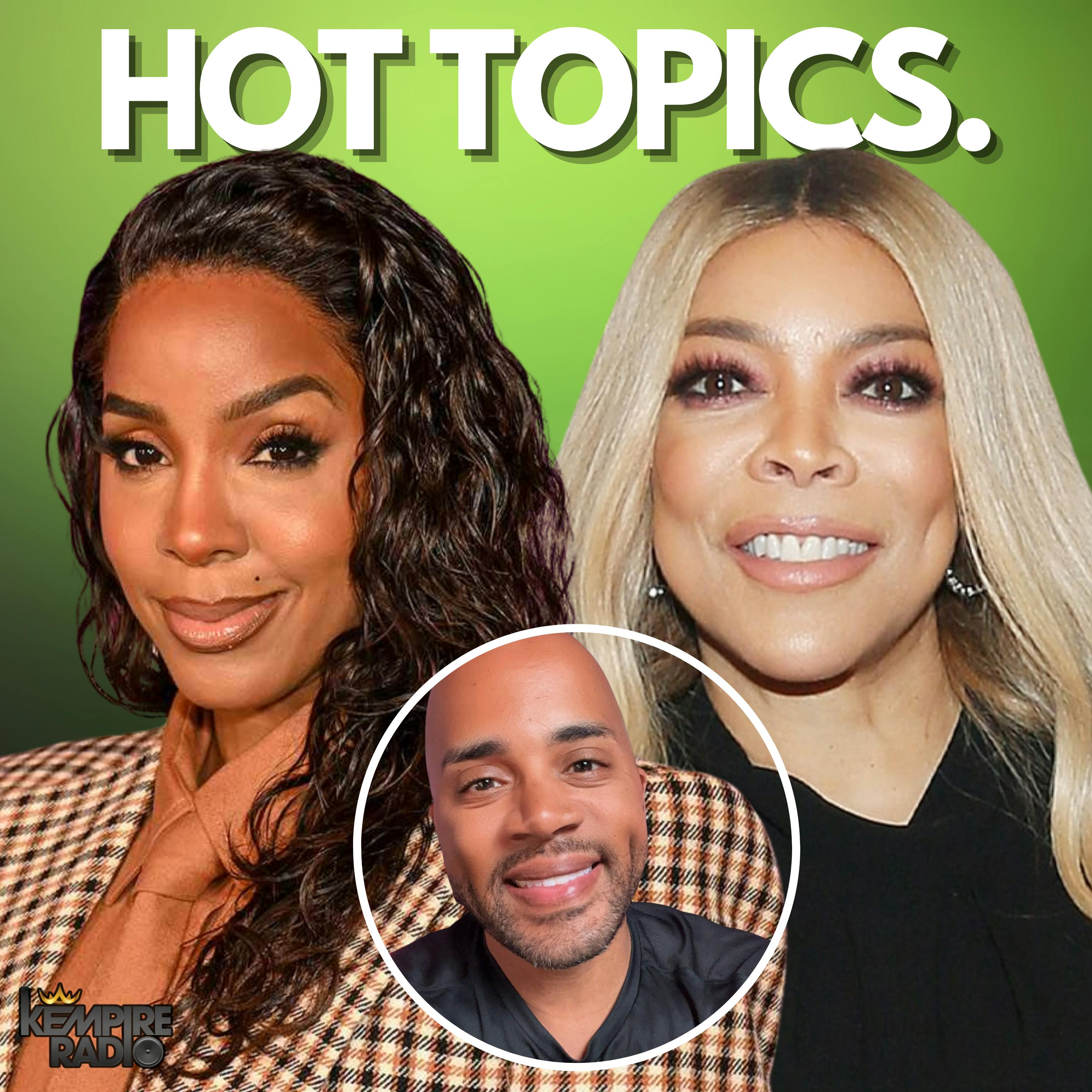 HOT TOPICS | Kelly Rowland’s Reason for TODAY Exit Revealed + Wendy Williams’ Family Doesn’t Know Where She Is!?!