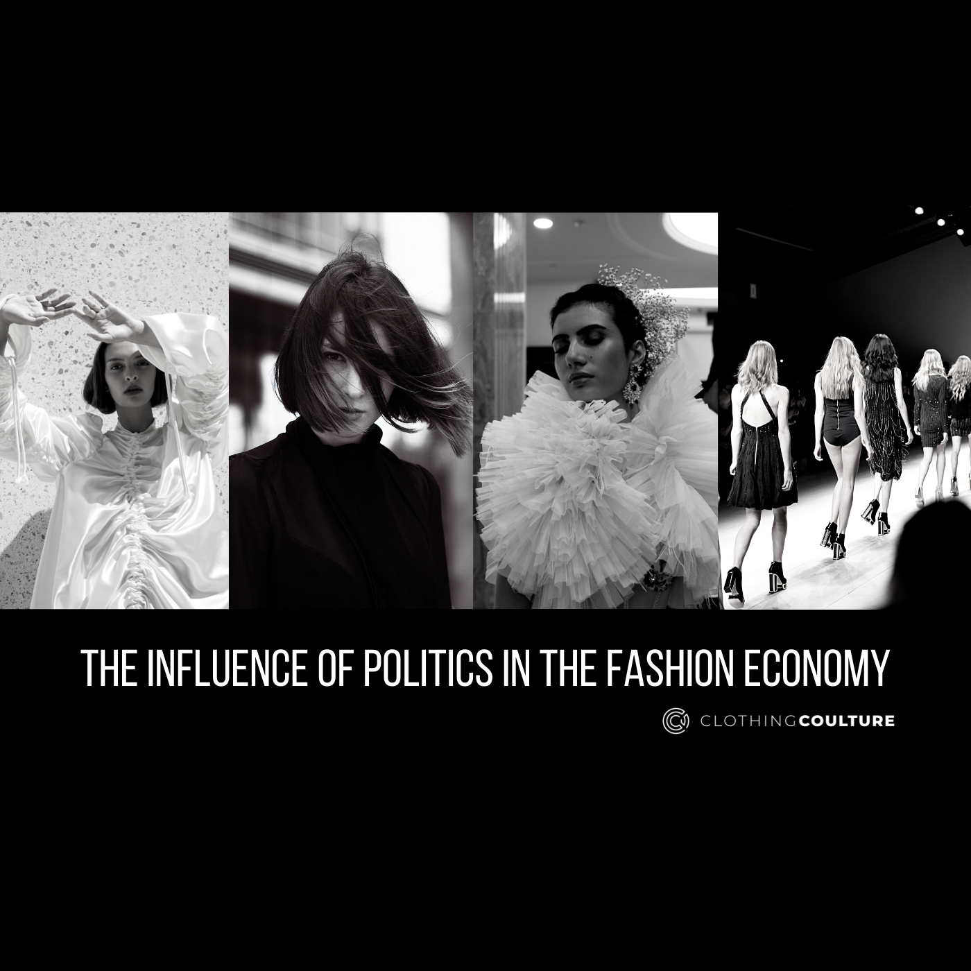 The Influence of Politics on the Fashion Economy