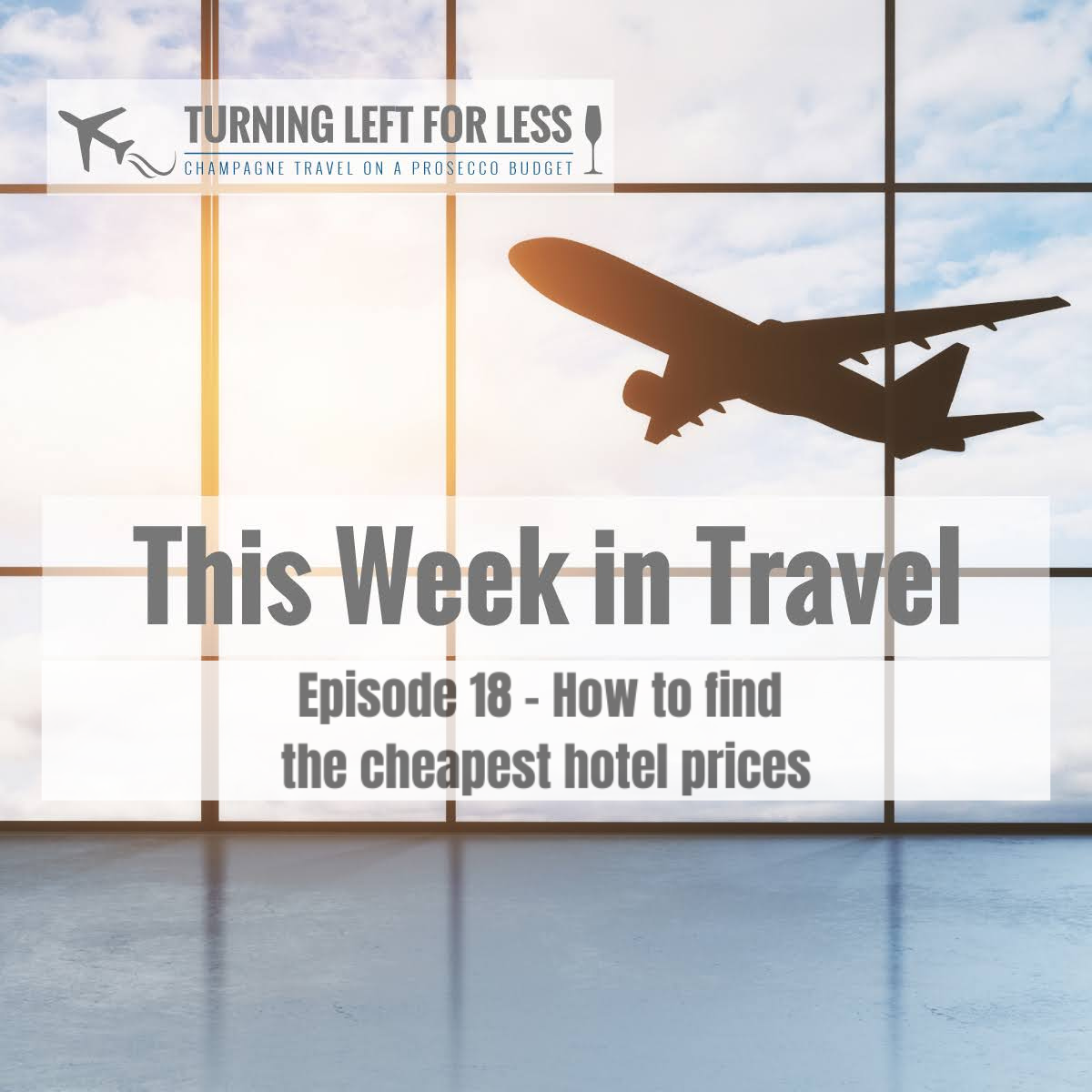 This Week in Travel from Turning Left for Less