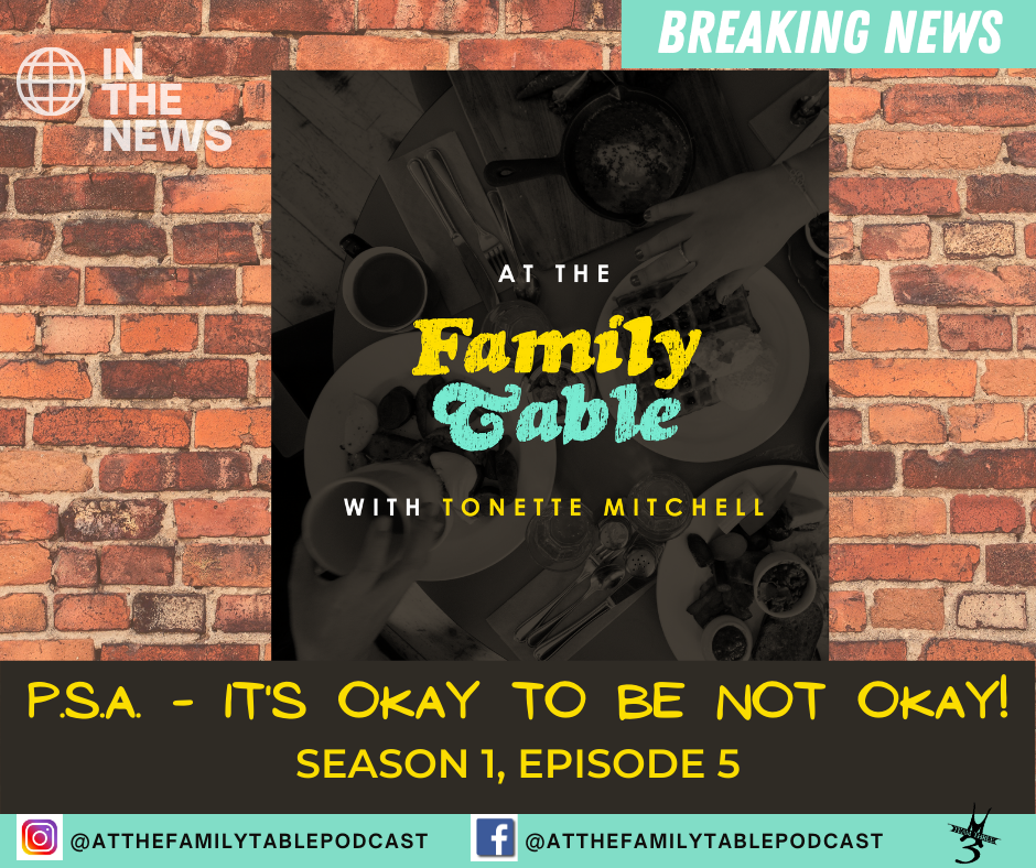 P.S.A - It's okay to not be okay!