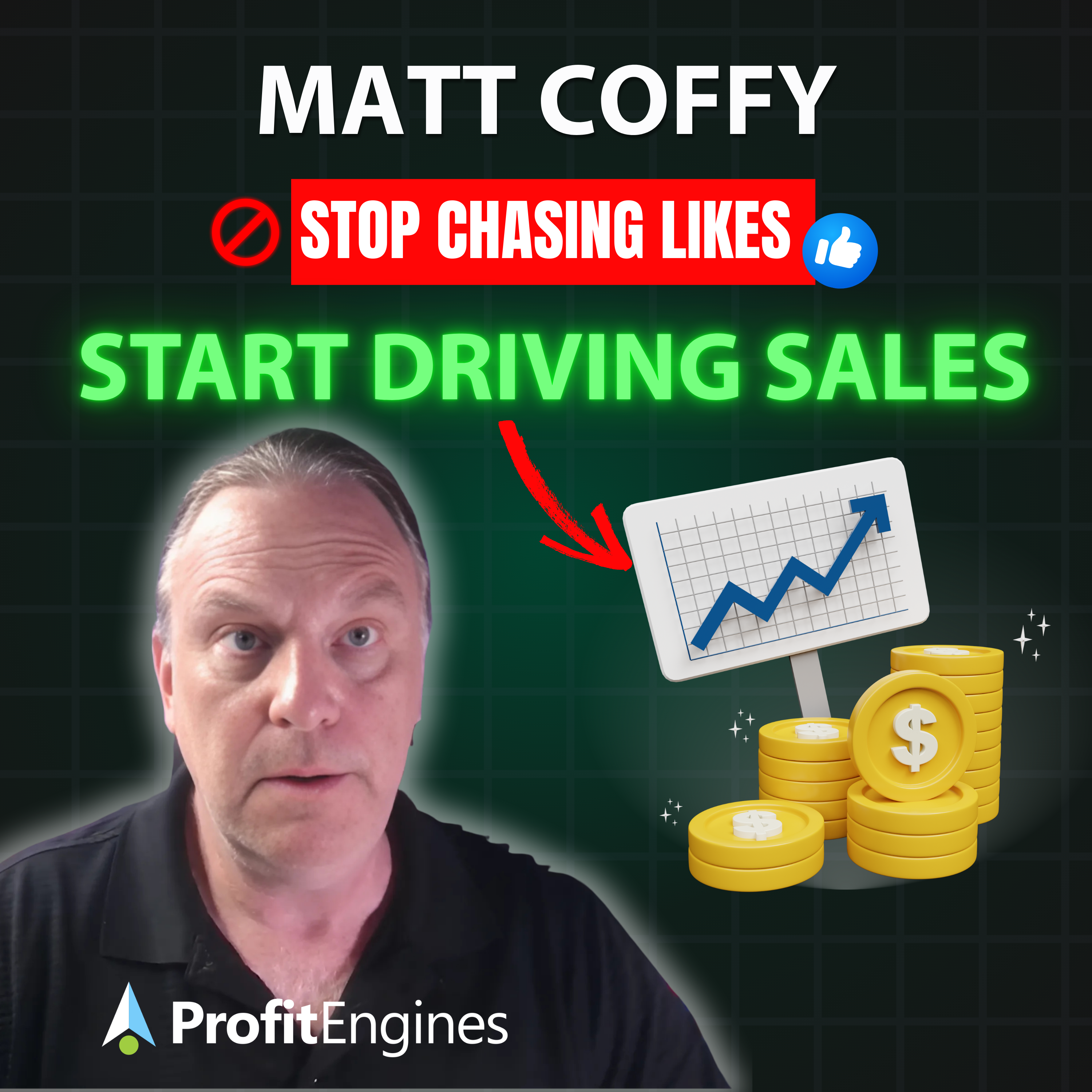 ProfitEngines® -  Digital Marketing Coaching With Matt Coffy