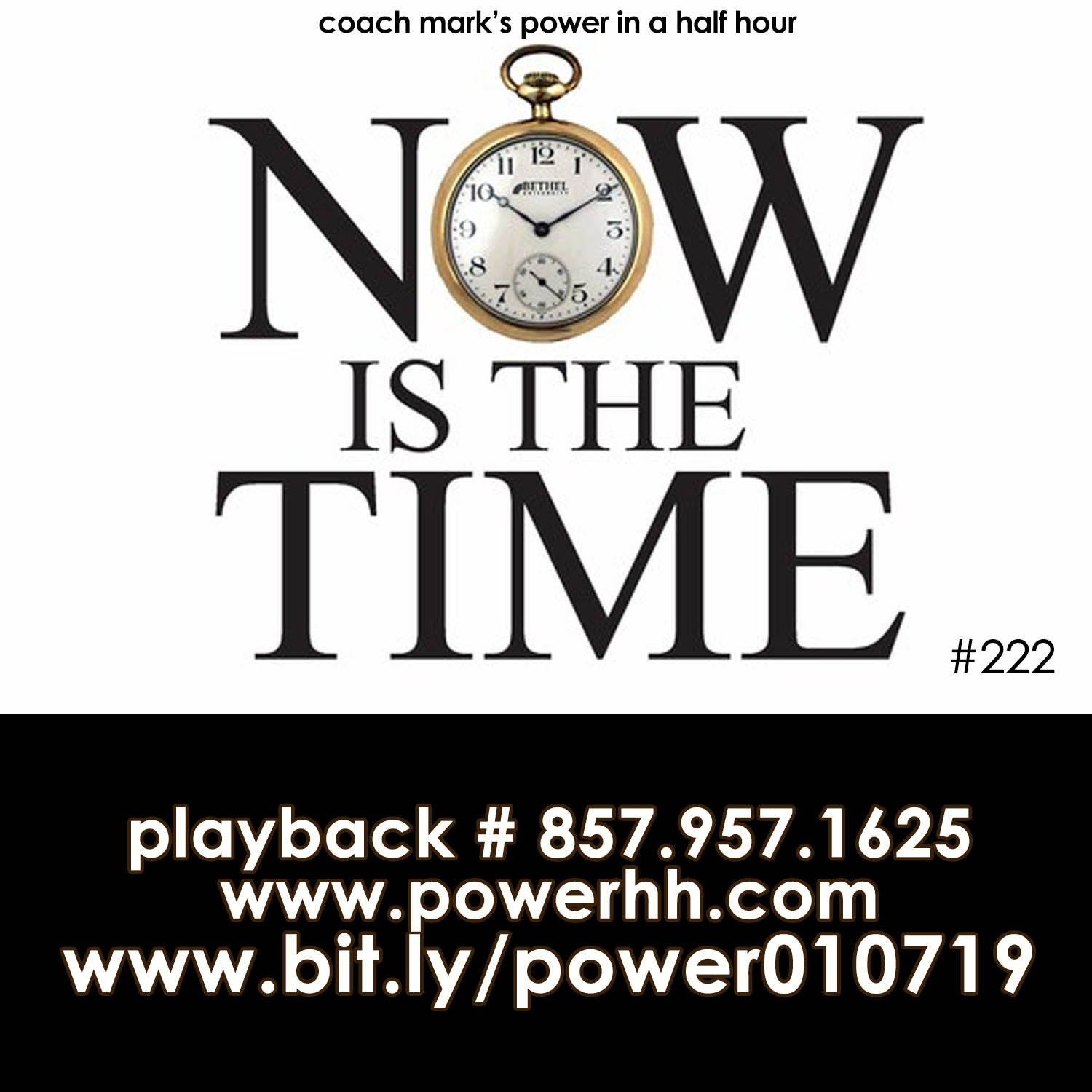 Episode 222: Now Is The Time