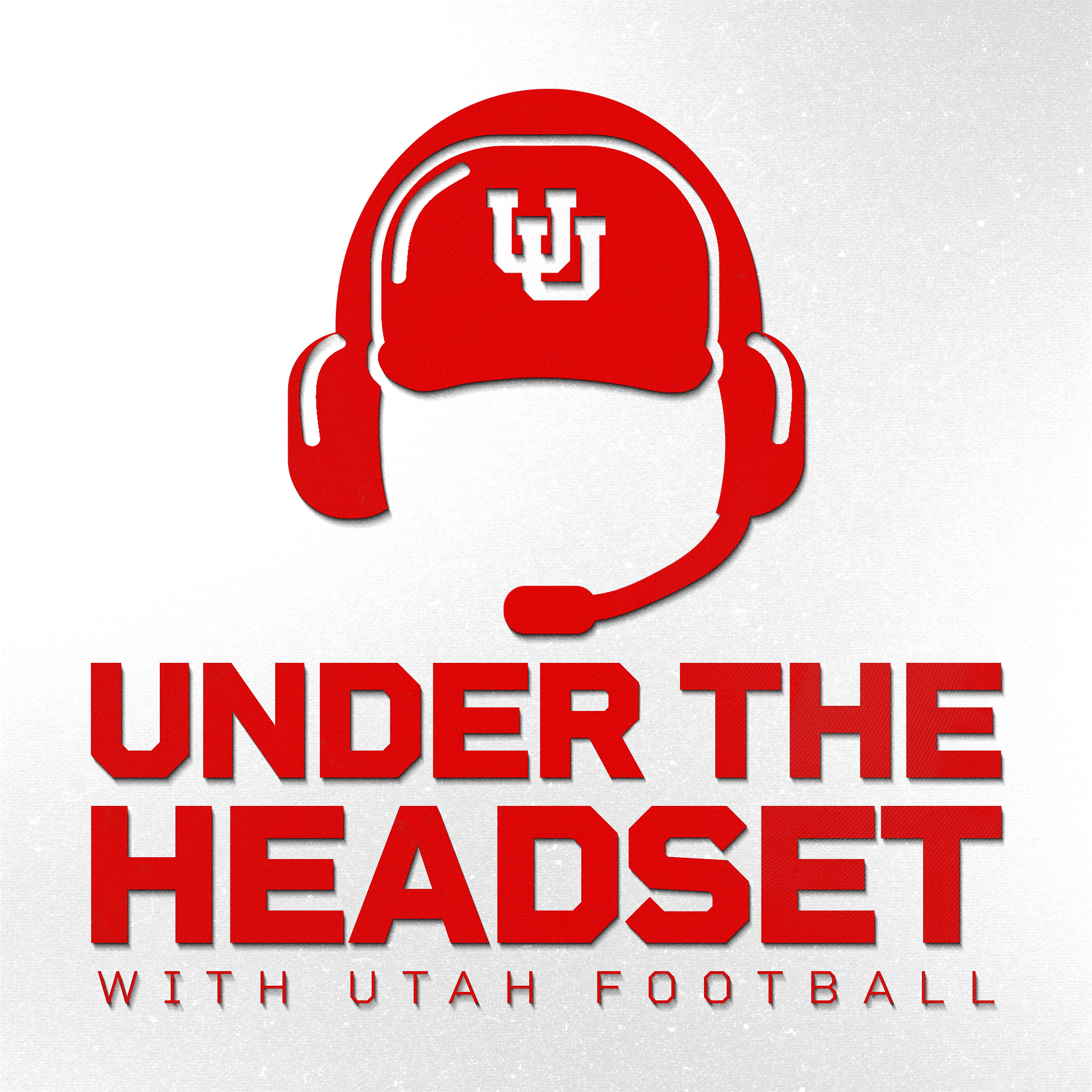 Under The Headset with Utah Football