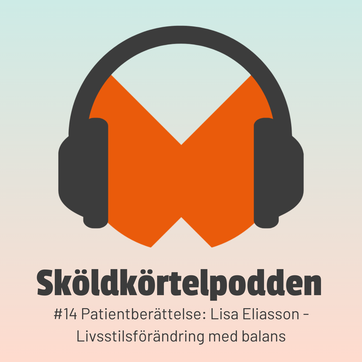 14. Patientberättelse: Lisa Eliasson - Livsstilsförändring med balans 14. Patientberättelse: Lisa Eliasson - Livsstilsförändring med balans