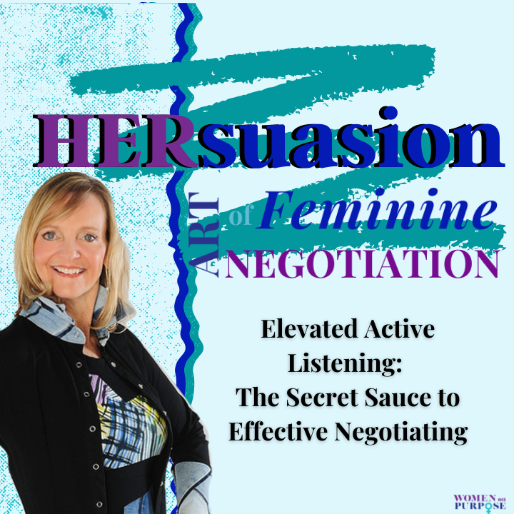 069: Elevated Active Listening: The Secret Sauce To Effective Negotiating