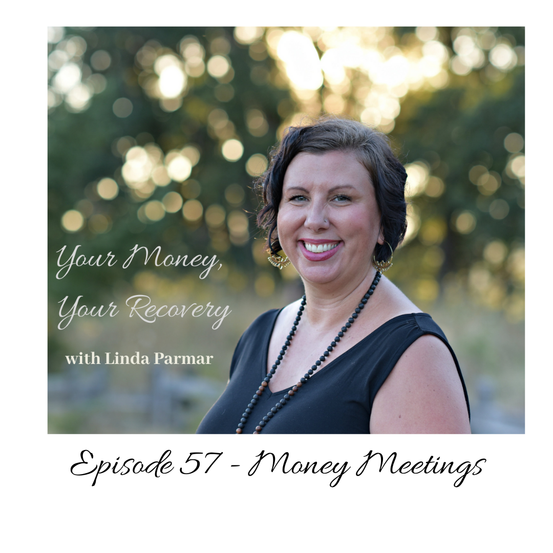 Episode 57- Money Meetings