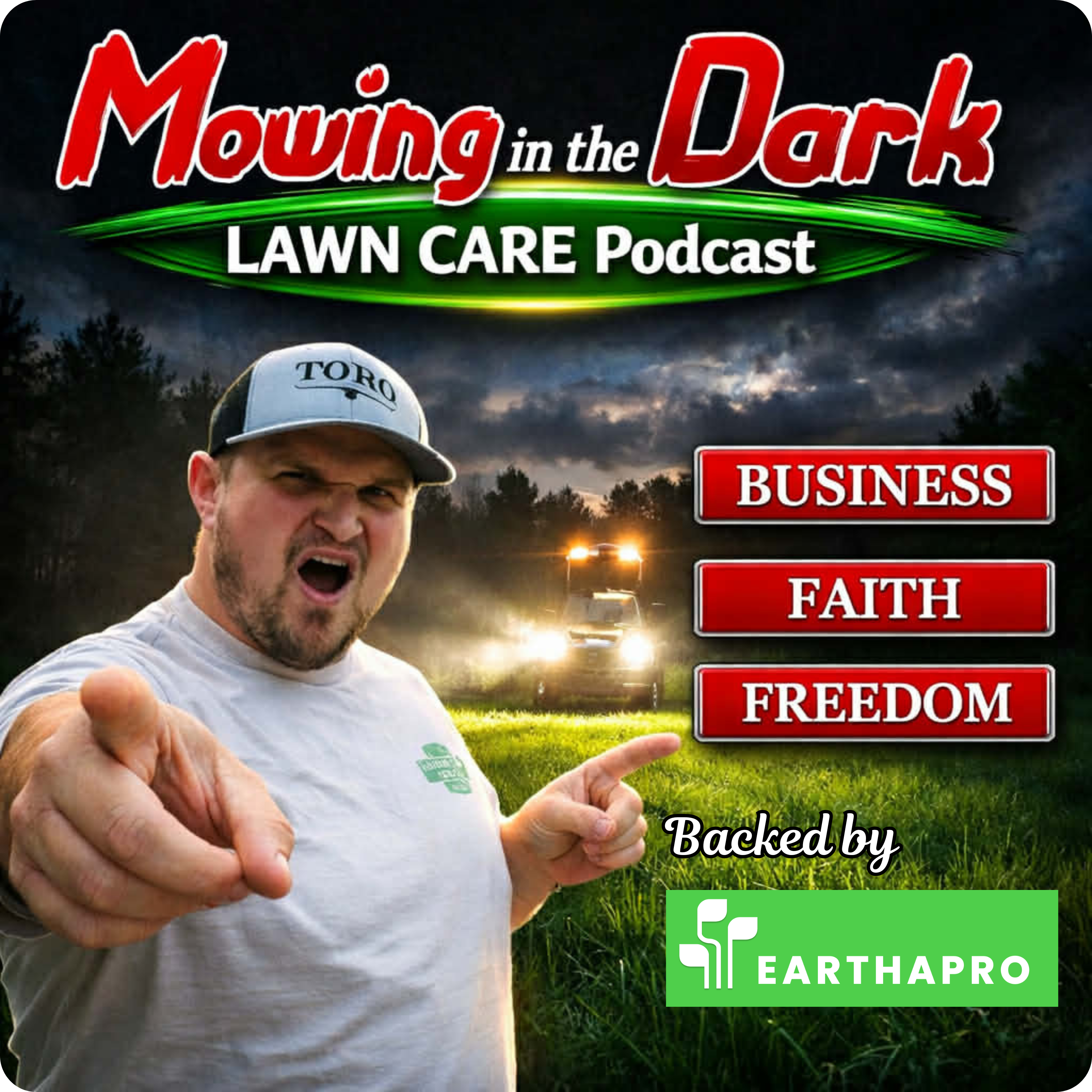 Mowing In The Dark LAWN CARE Podcast