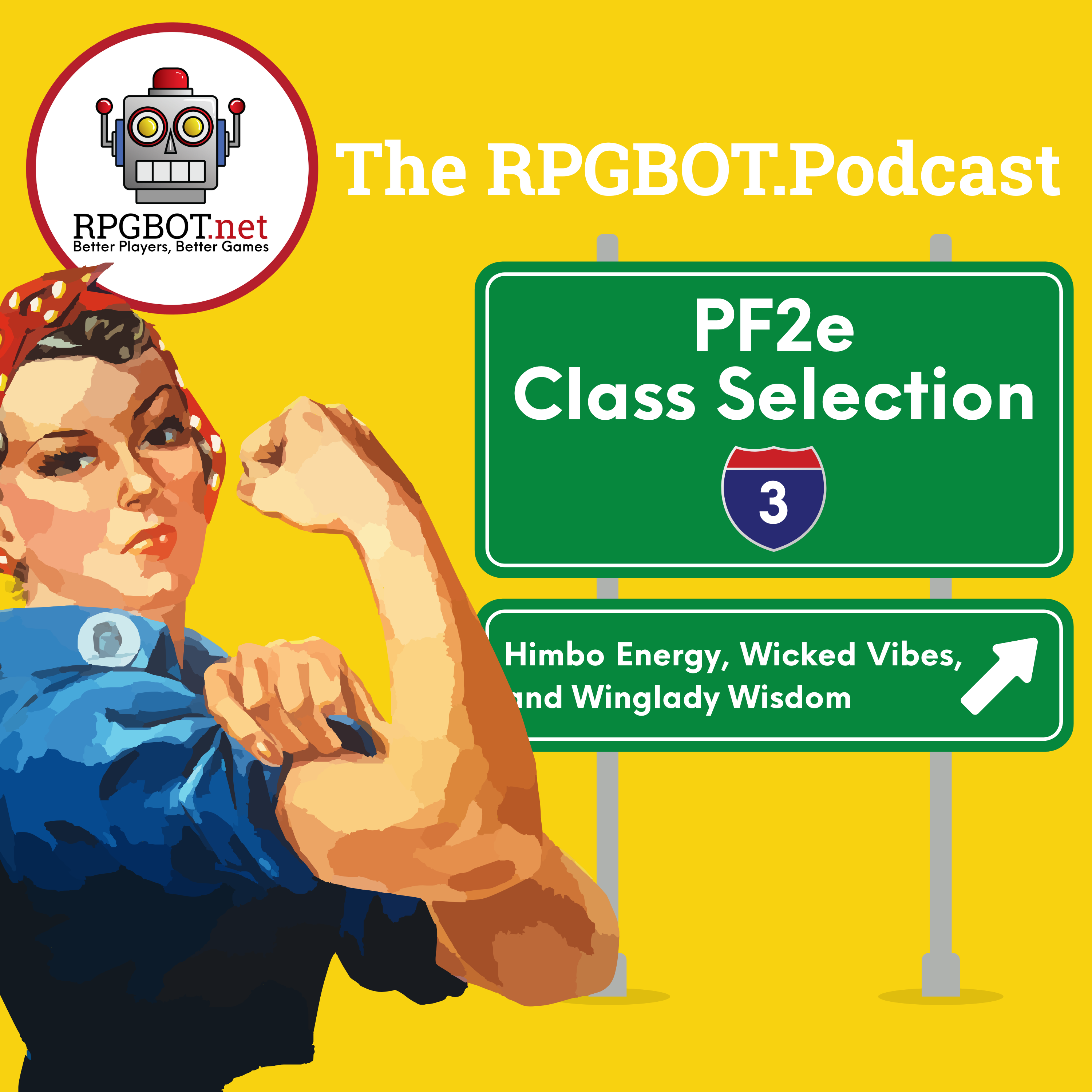 PF2e CLASS SELECTION 3 - Himbo Energy, Wicked Vibes, and Winglady Wisdom