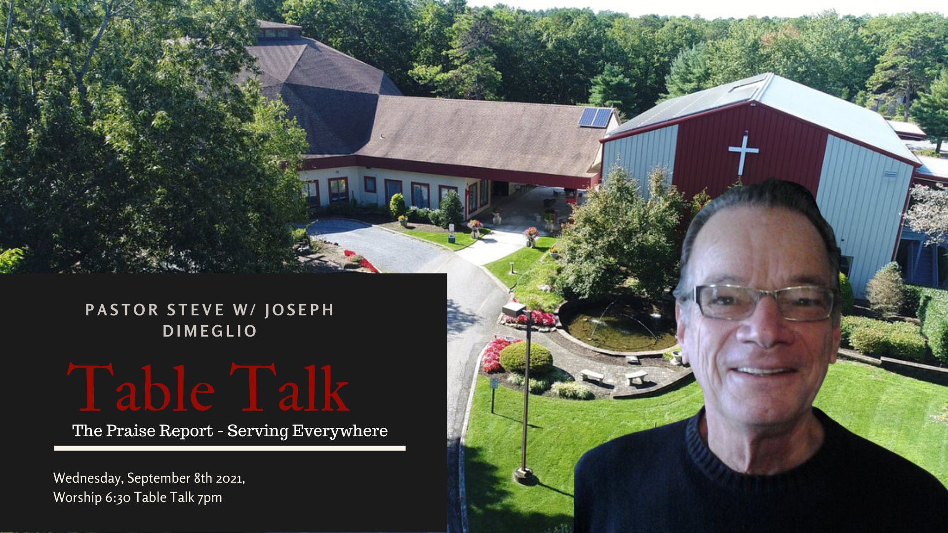 Table Talk Series Pastor Steve Rahter with Guest Joe Dimeglio