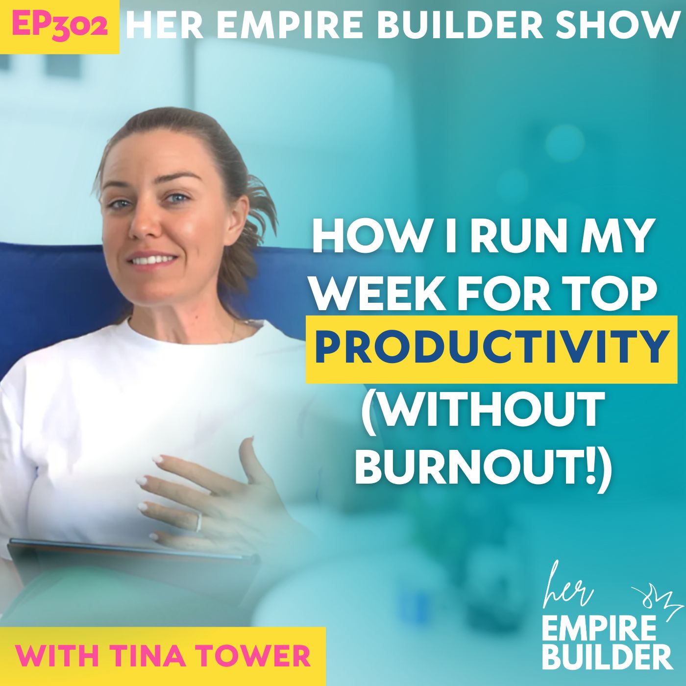 302: How I run my week for top productivity (without burnout!)