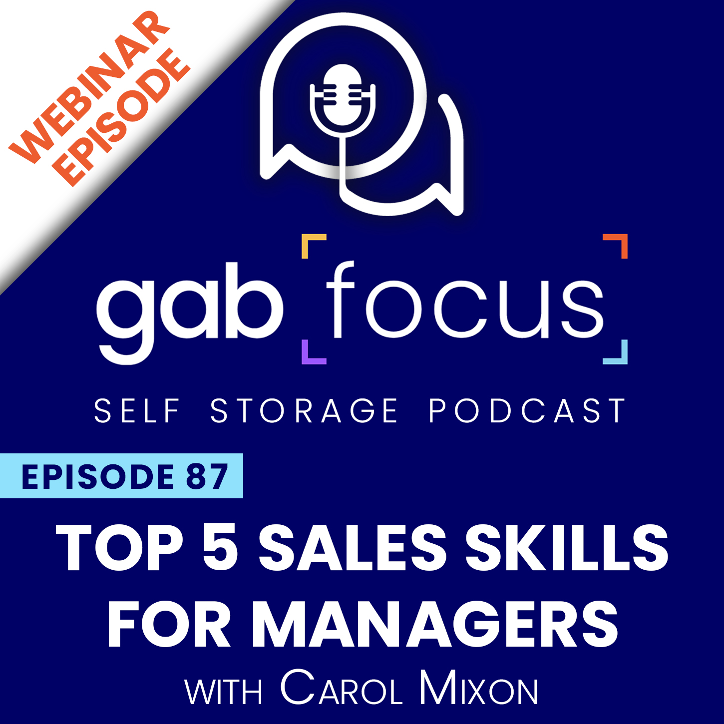 Gabfocus Self Storage Podcast